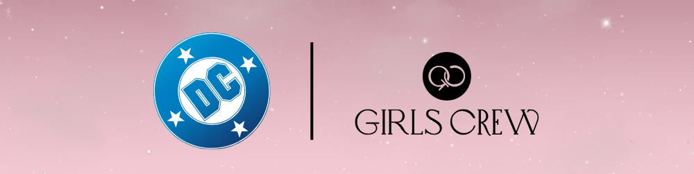 DC | Girls Crew
