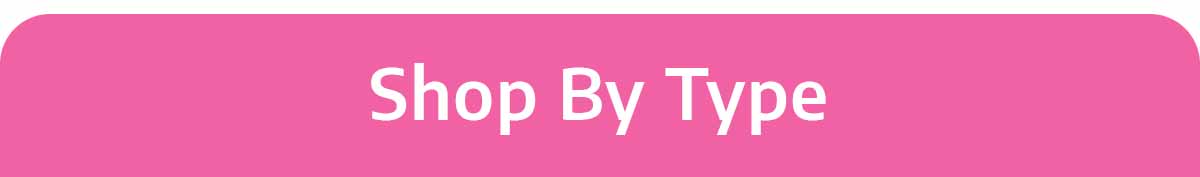 Shop By Type