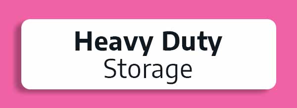 Heavy Duty Storage