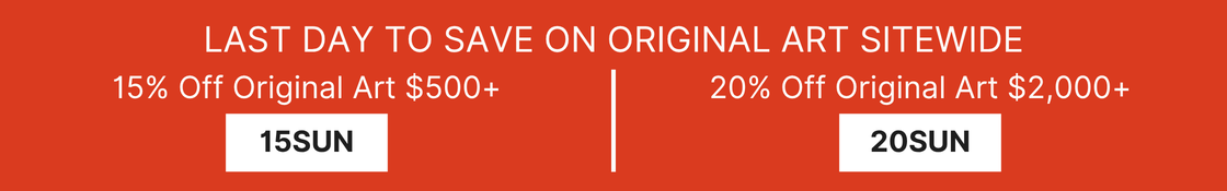 last day to save on original art.