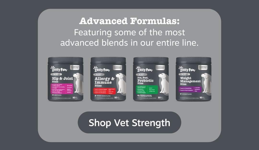 Advanced Formulas: Featuring some of the most advanced blends in our entire line. Shop Vet Strength