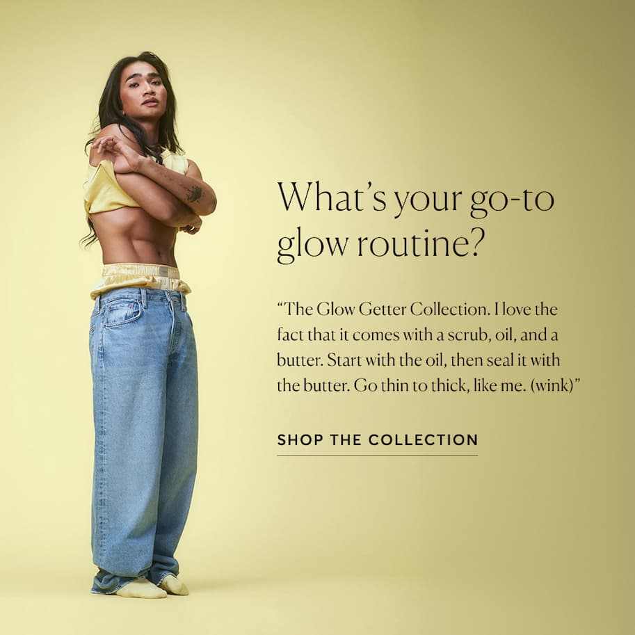 Shop The Glow Getter Collection