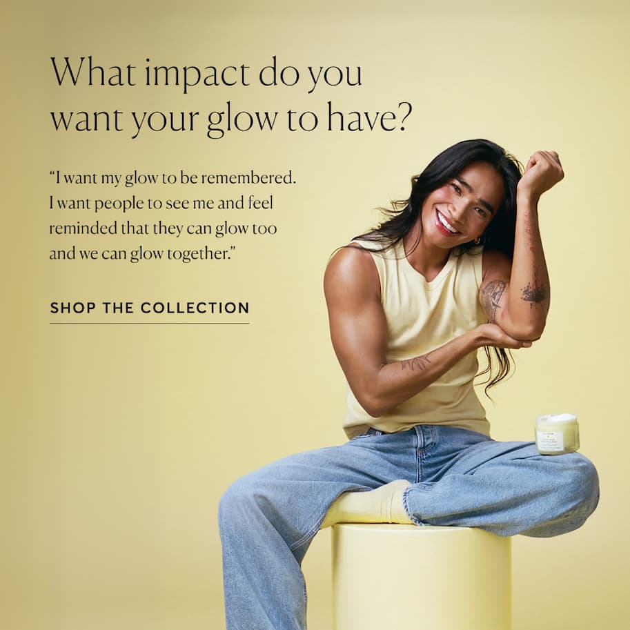 Shop The Glow Getter Collection