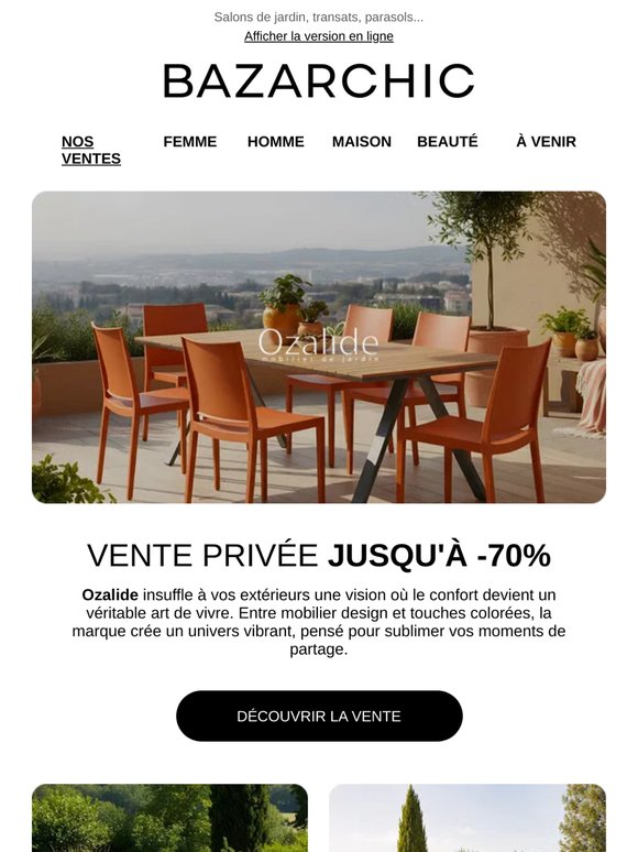 NEW | Ozalide jusqu’à -70% : Sublimez votre extérieur