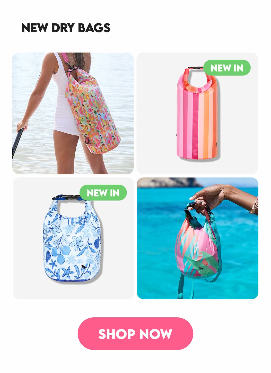 SHOP NEW IN DRY BAGS