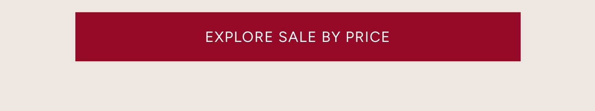 Explore Sale By Price.