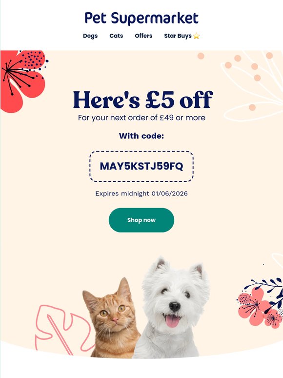 £5 off to treat your pet