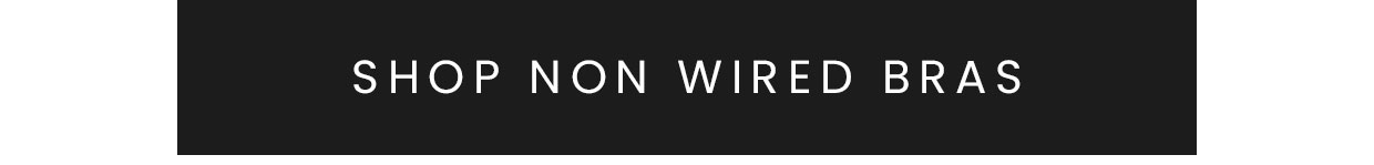 SHOP NON WIRED BRAS