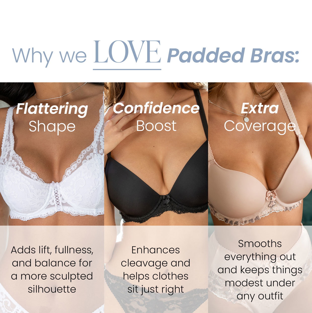 Why we love padded bras