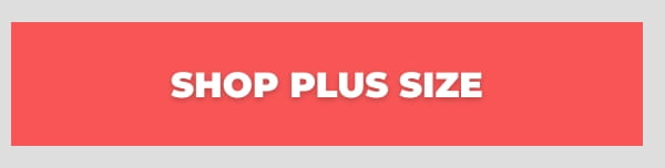 SHOP PLUS SIZE