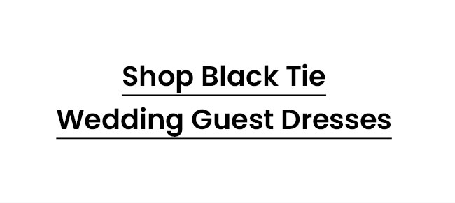 Shop_Black_Tie_Wedding_Guest_Dresses