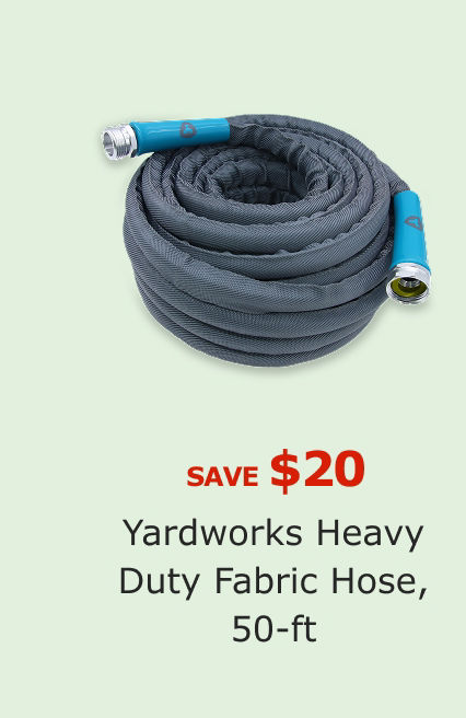 SAVE $20. Yardworks Heavy Duty Fabric Hose, 50-ft.