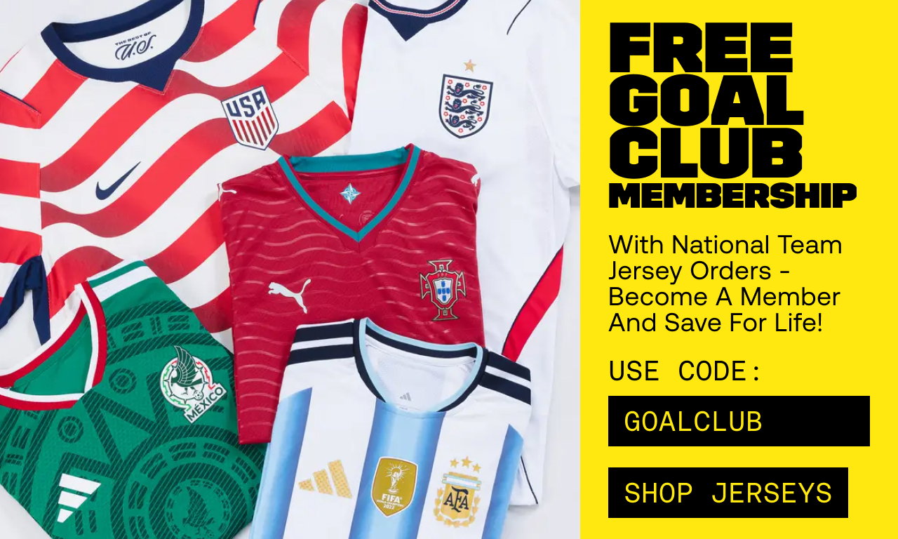 FREE Goal Club Membership w/ National Team Jersey Orders