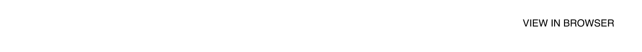 Black text on a white background that reads 'VIEW IN BROWSER'. 