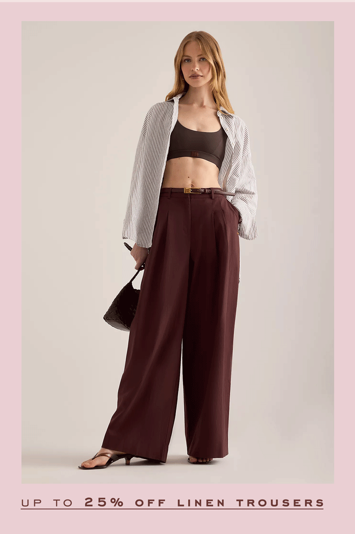 25% off Linen Trousers 