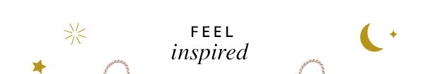 Feel Inspired