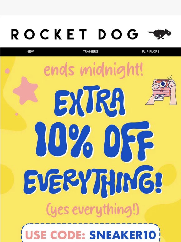 Don't Miss out! Extra 10% off ends tonight