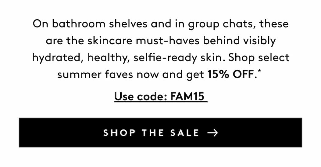Use code: FAM15