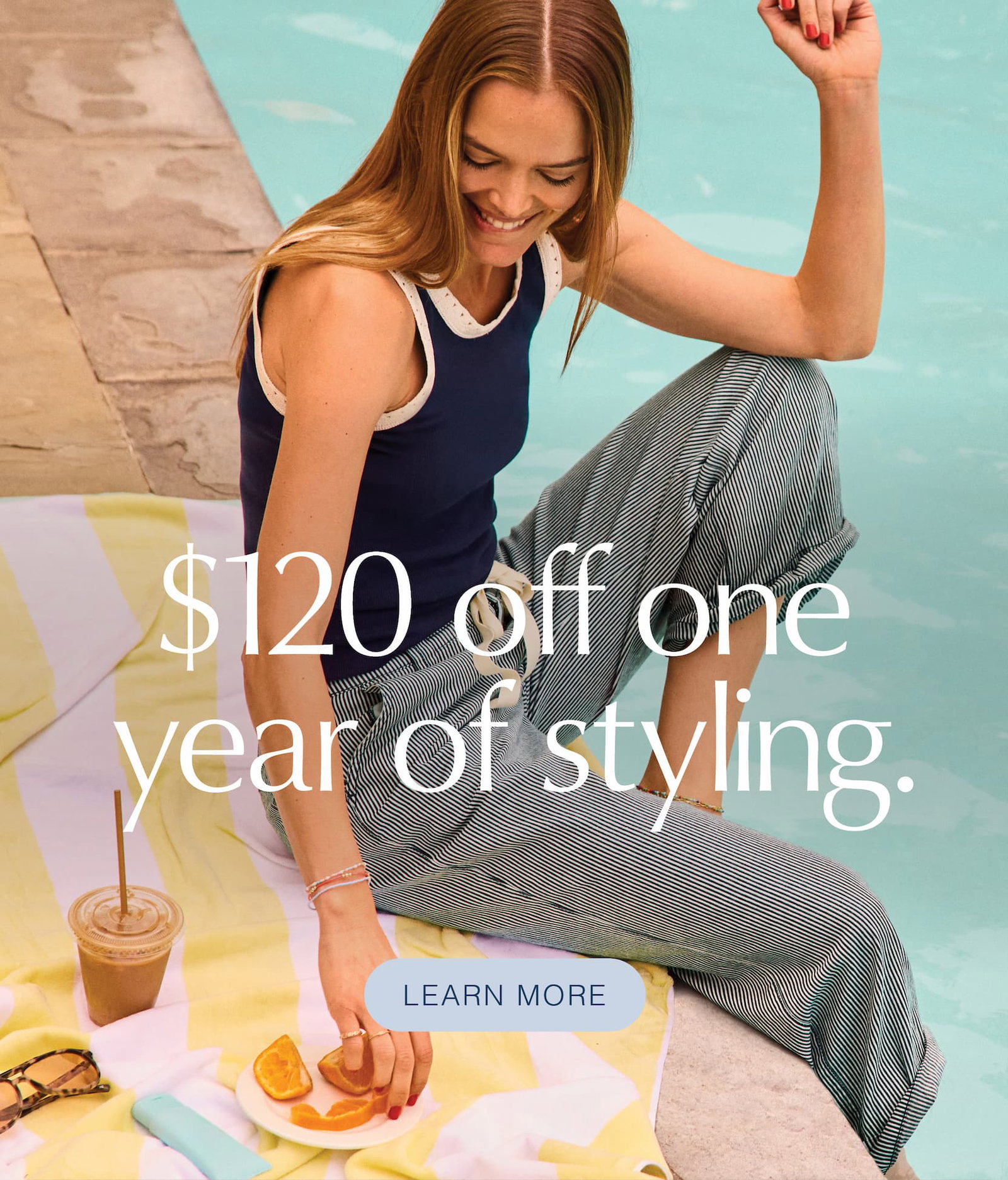 $120 off one year of styling. LEARN MORE. Fashion image.