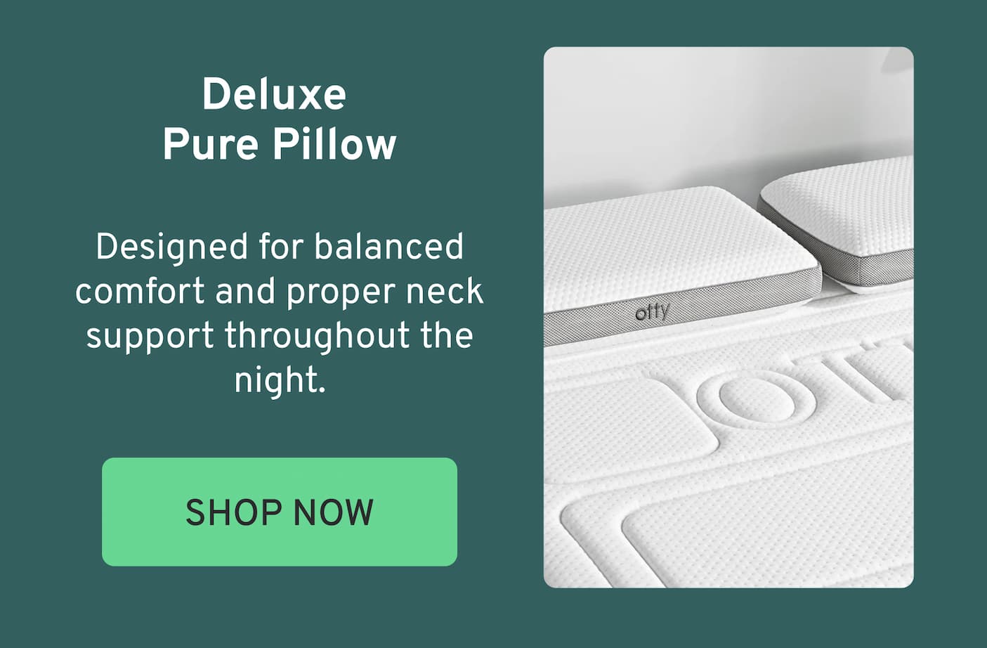 OTTY Deluxe Pure Pillow