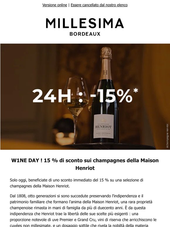 W1NE DAY ! Champagne Henriot -15 % per 24h