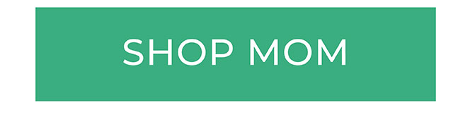 SHOP MOM