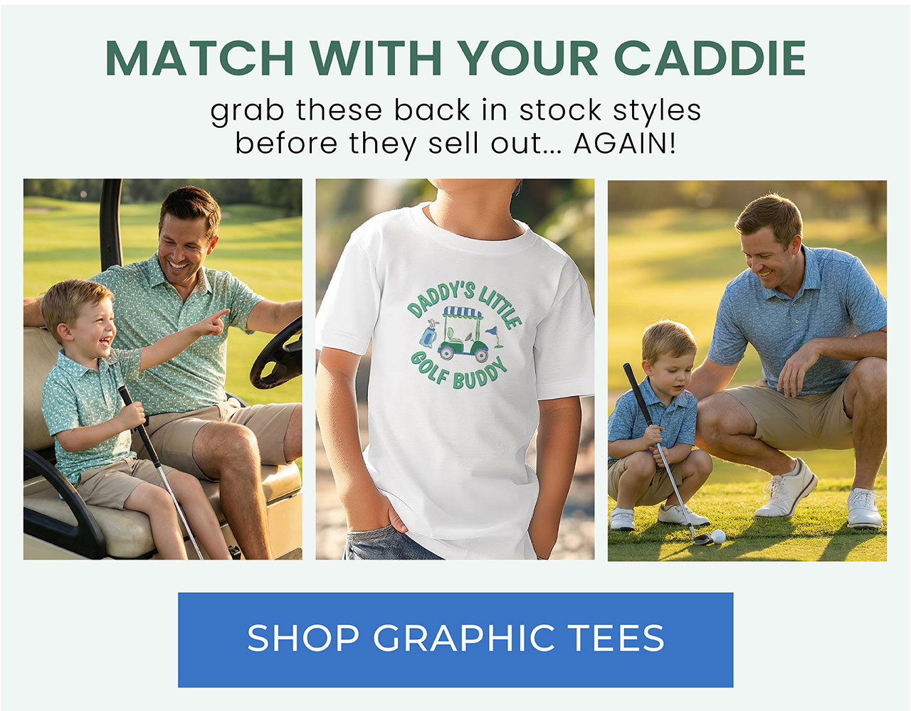 Match With Your Caddie grab these back in stock styles before they sell out...AGAIN! SHOP GRAPHIC TEES