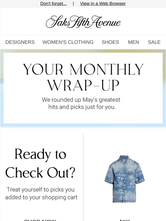 Your May recap: You have items in your cart from Amiri and more