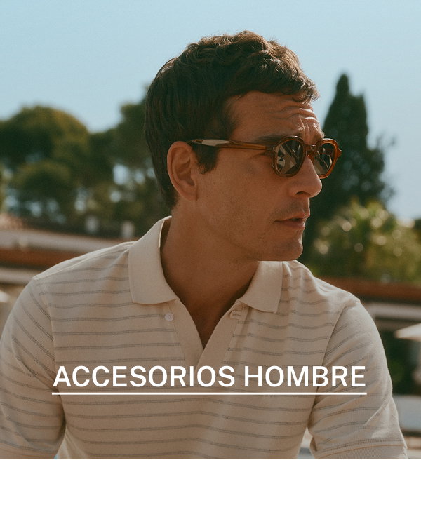 ACCESORIOS HOMBRE