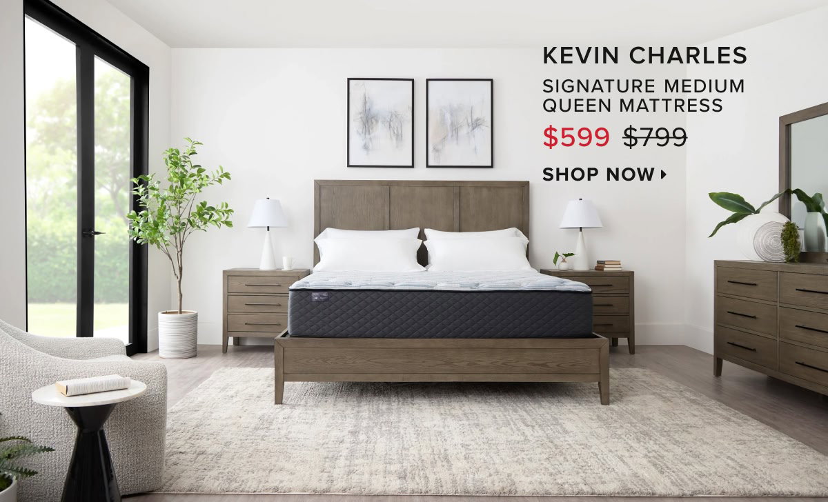 Kevin Charles Signature Medium Mattress At $599 Was $799