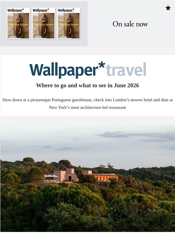 Wallpaper* Travel in 2026: where to go