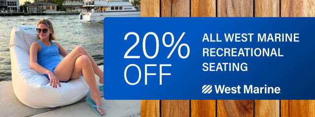 20% OFF All West Marine Recreational Seating - Shop Now