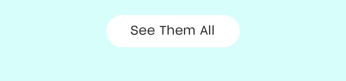 See Them All.
