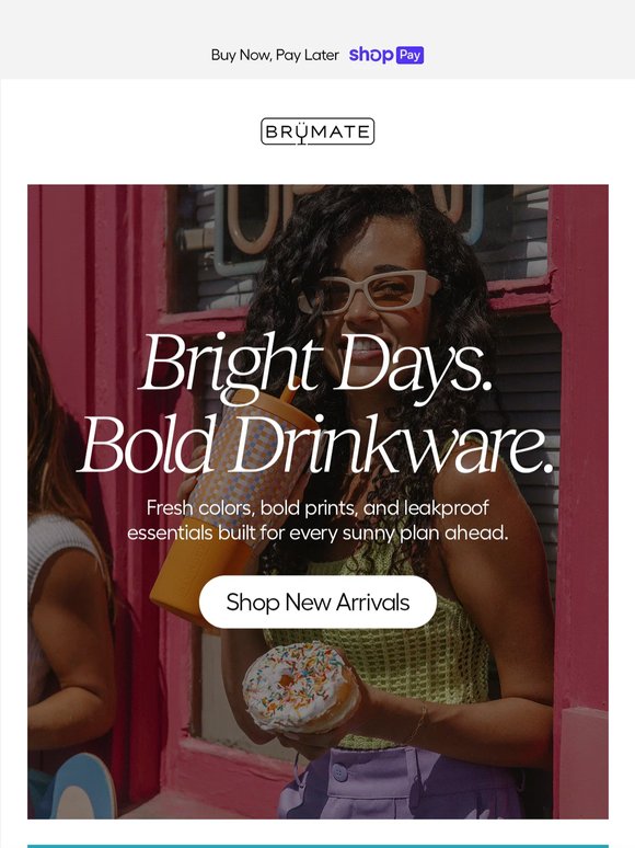 Three Words: Bold. Bright. New.