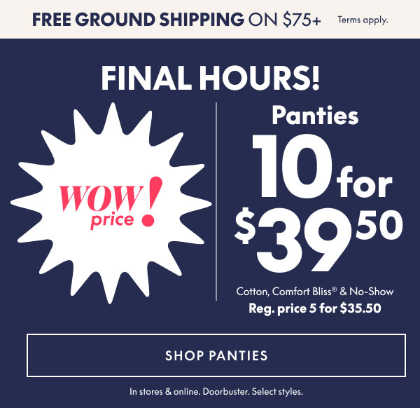 Panties 10 for $39.50