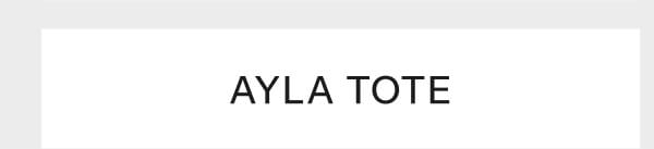 Ayla Tote