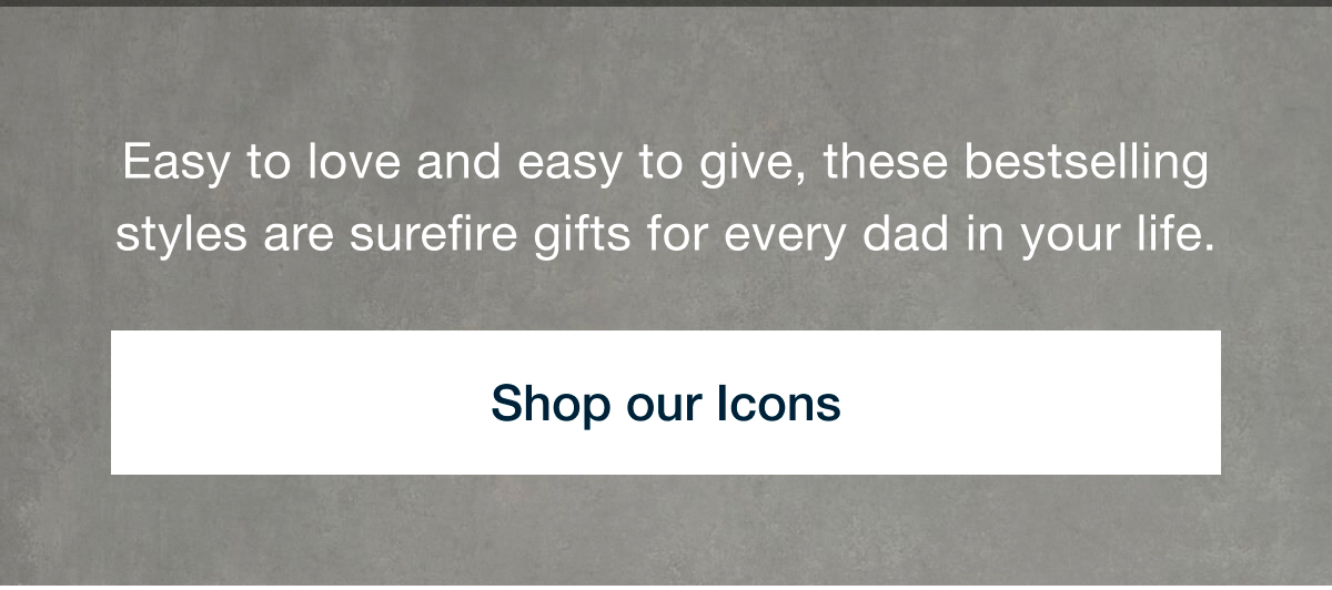 Shop Our Icons