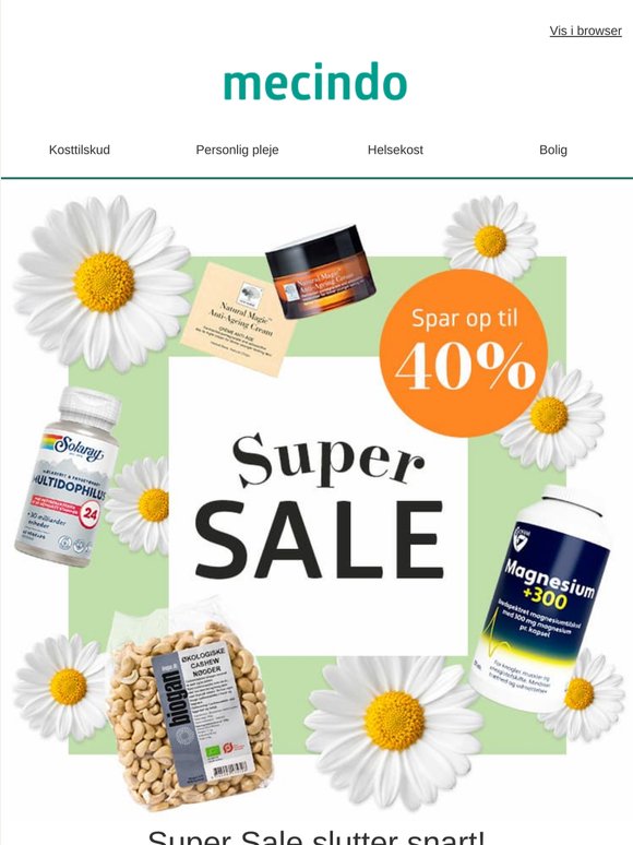 Sidste chance i dag 💚 Super Sale slutter ved midnat
