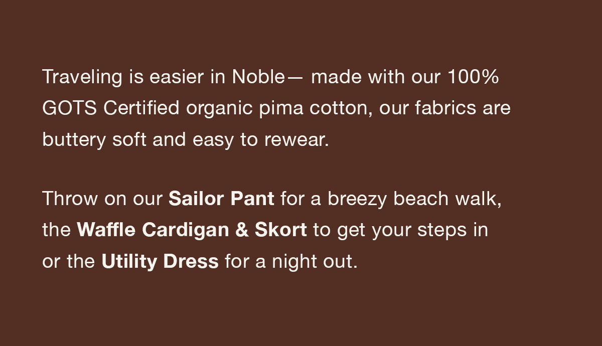 Traveling is easier in Noble