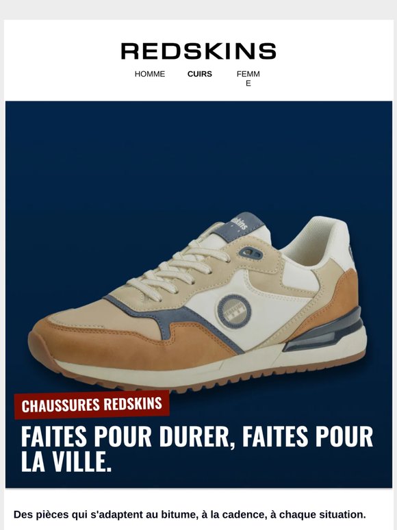 Chaussures Redskins : faites pour durer, faites pour la ville.