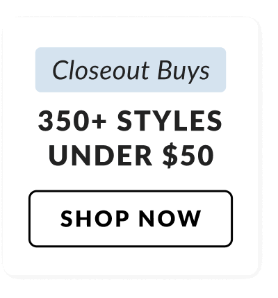 Closeout Buys: 350+ Styles Under $50