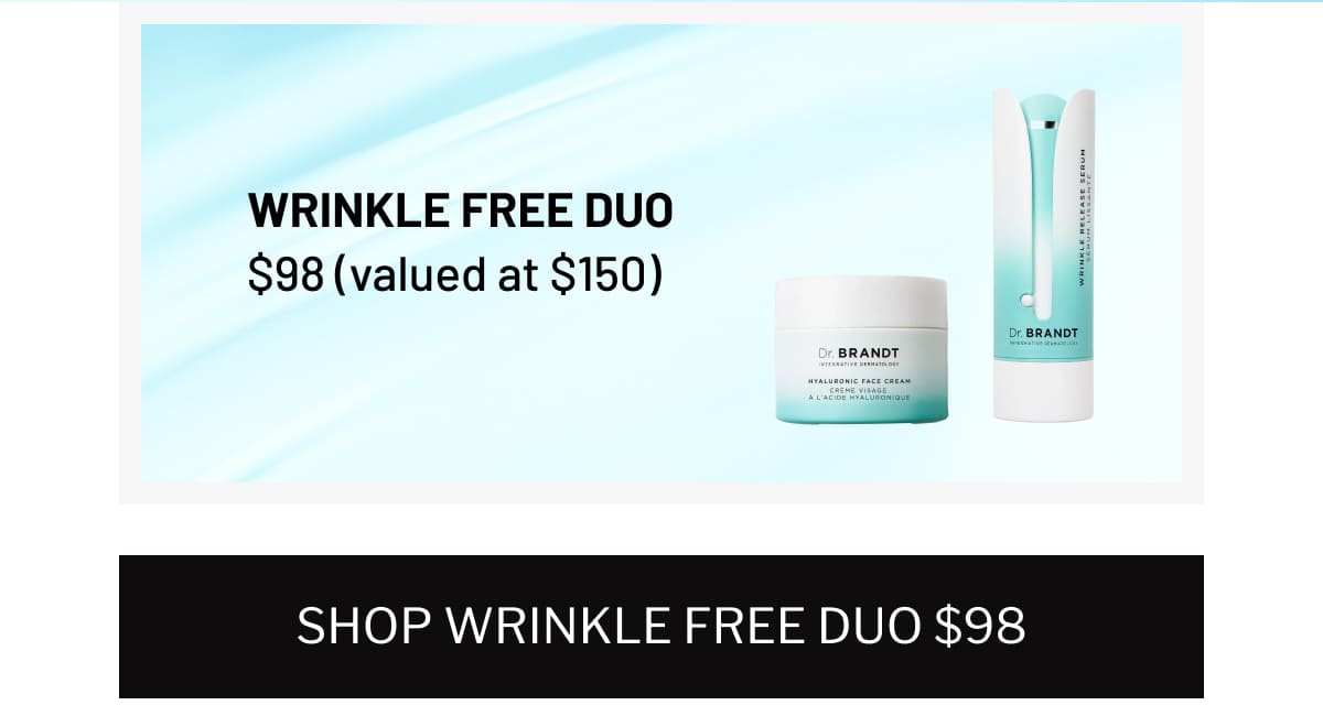 Wrinkle Free Duo  $98 (valued at $150)