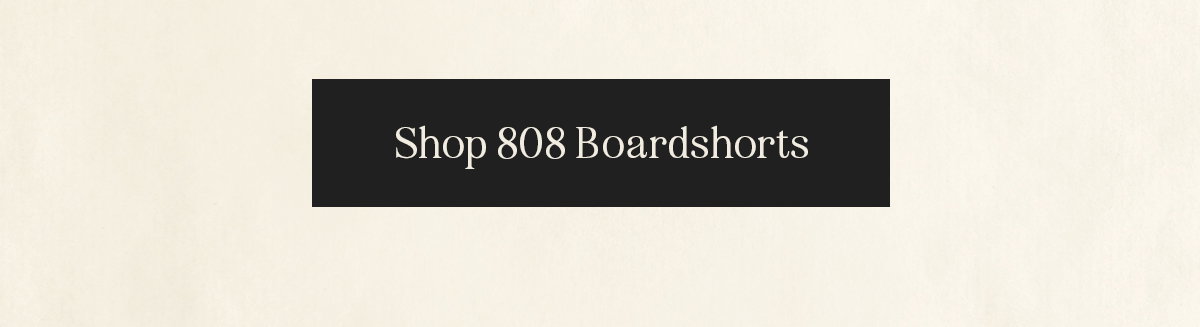Shop 808 Boardshorts