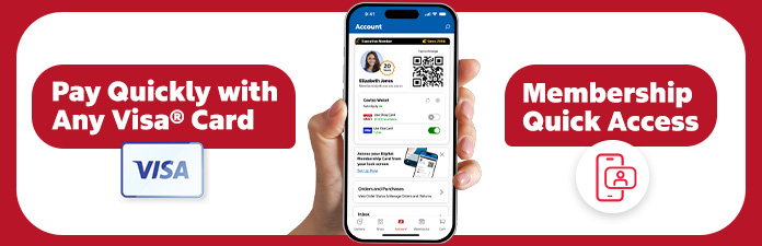 Pay Quickly with Any Visa®. Membership quick access