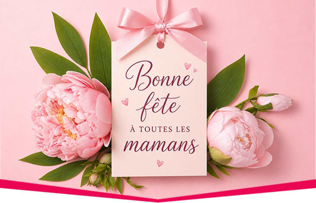 Bonne fête à toutes les mamans !