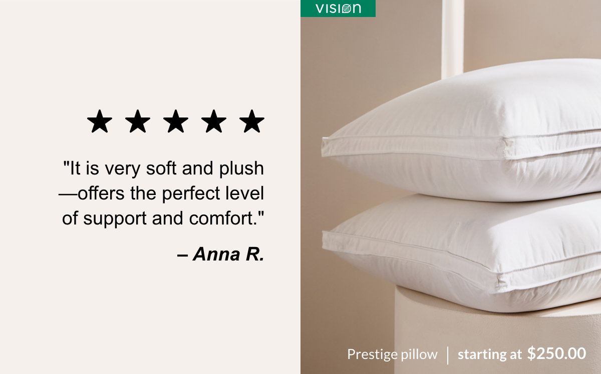 Vision Simons Maison Exclusive Prestige pillow starting at 250.00$. 