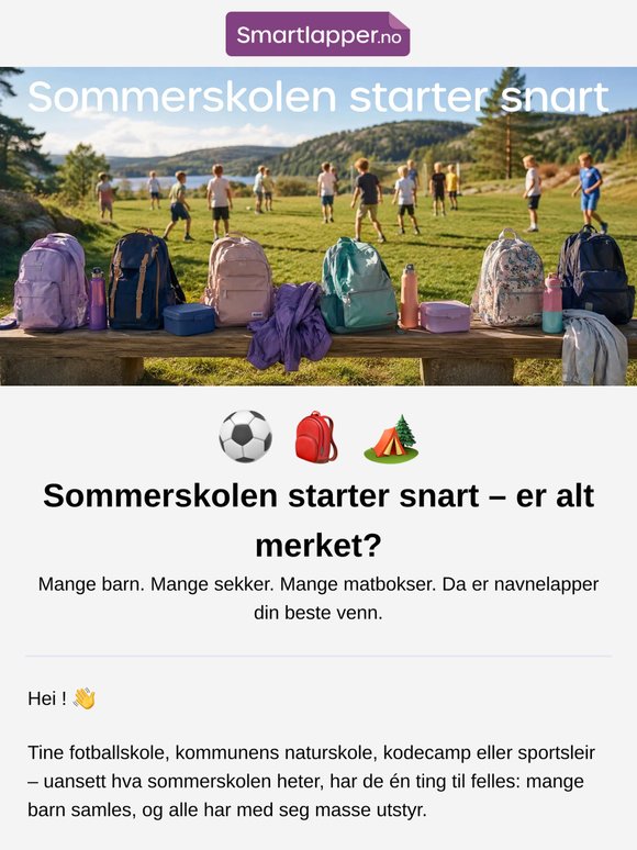 🎒 Sommerskolen starter snart – er alt merket?