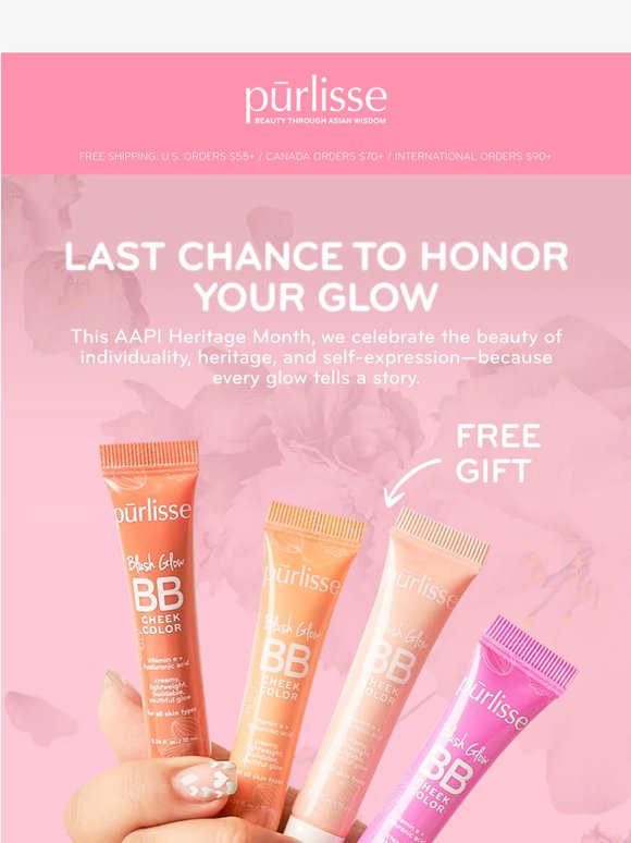 Last Chance to Celebrate Your Glow + Free Blush Gift