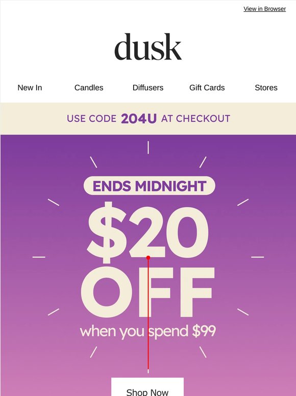 ENDS MIDNIGHT: $20* Gift Awaits ⏰