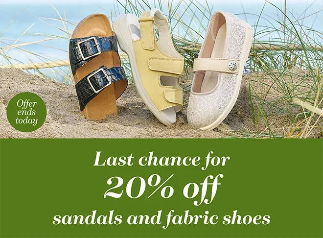 Last chance for 20% off sandals and fabric shoes